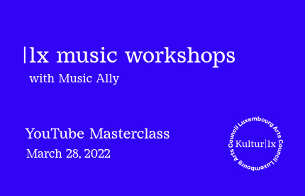 |lx music workshop: YouTube Masterclass
