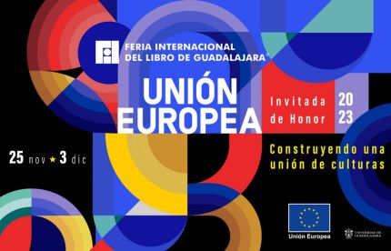 L’Union Européenne à l’honneur de la Guadalajara International Book Fair