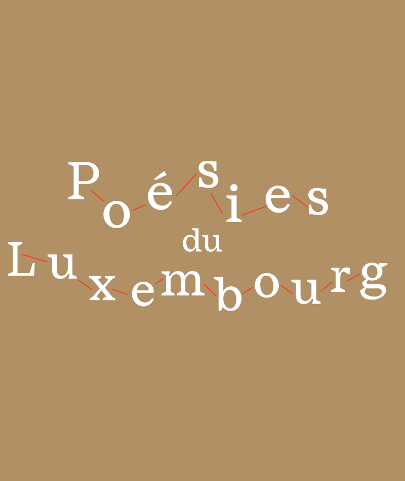 Rencontre & Lectures | La poésie luxembourgeoise : une individualité remarquable (FR)